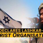 Israel Officially Designates Lashkar-e-Taiba as a Terrorist Organization