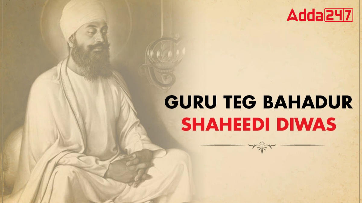 Shaheedi Diwas or Martyrdom Day of ‘Guru Tegh Bahadur’