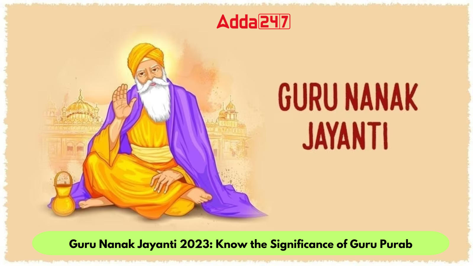 Guru Nanak Jayanti 2023: Know the Significance of Guru Purab