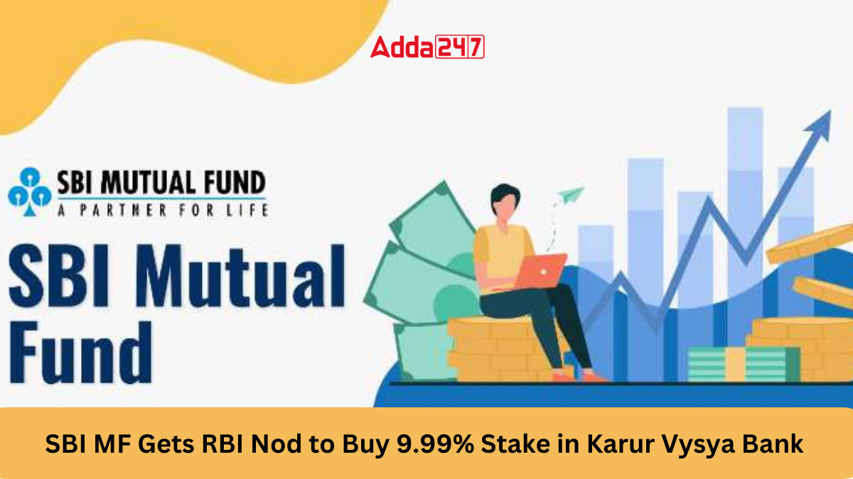 SBI MF Gets RBI Nod to Buy 9.99% Stake in Karur Vysya Bank