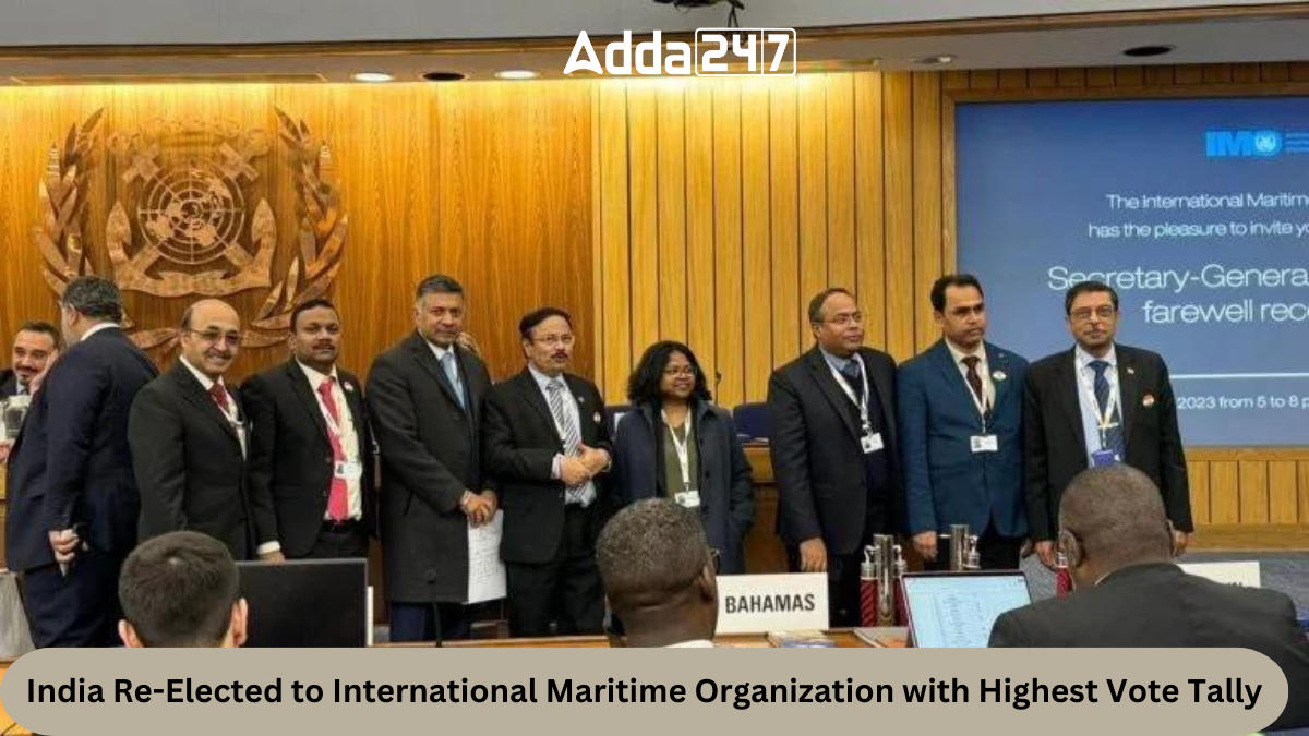 India Re-Elected to International Maritime Organization with Highest Vote Tally