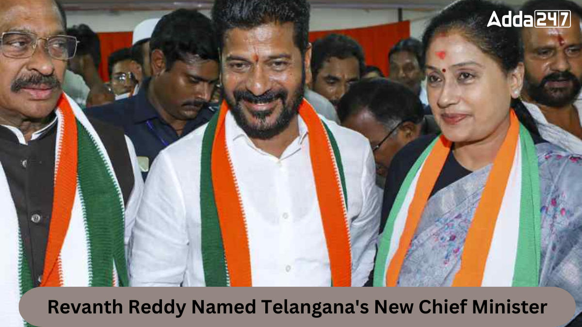 Revanth Reddy Named Telangana's New Chief Minister