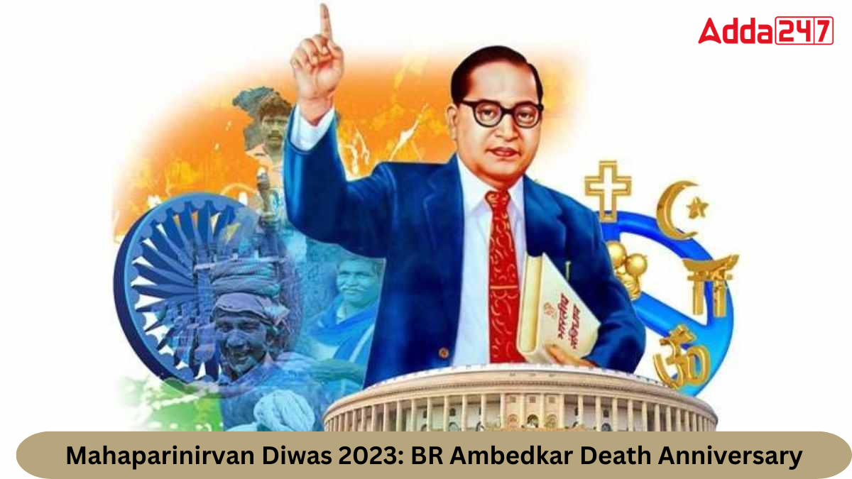 Mahaparinirvan Diwas 2023: BR Ambedkar Death Anniversary