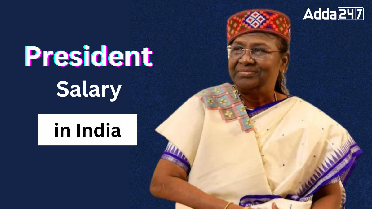 President Salary in India