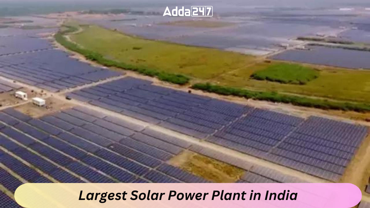 Largest Solar Power Plant in India