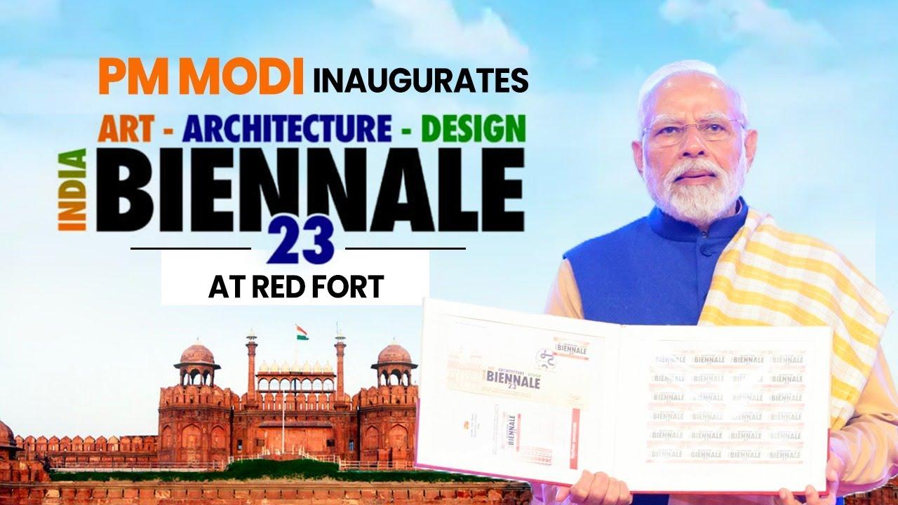 PM Inaugurates First Indian Art, Architecture & Design Biennale 2023 At Red Fort, Delhi