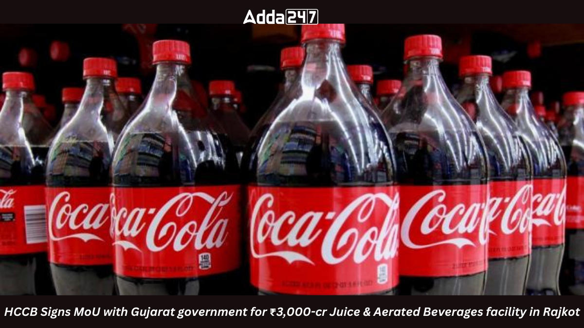 HCCB Signs MoU with Gujarat government for ₹3,000-cr Juice & Aerated Beverages facility in Rajkot