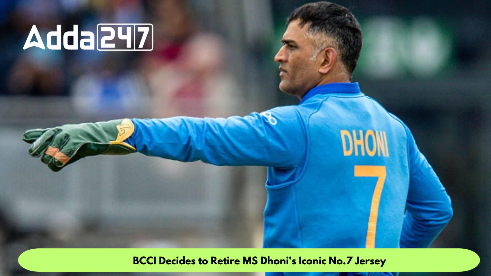 BCCI Decides to Retire MS Dhoni's Iconic No.7 Jersey