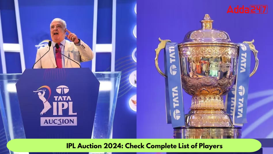 IPL Auction 2024: Check Complete List of Players