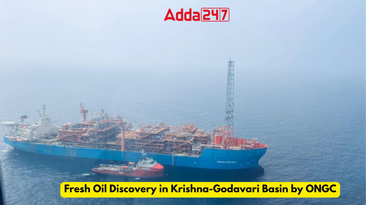 Fresh Oil Discovery in Krishna-Godavari Basin by ONGC