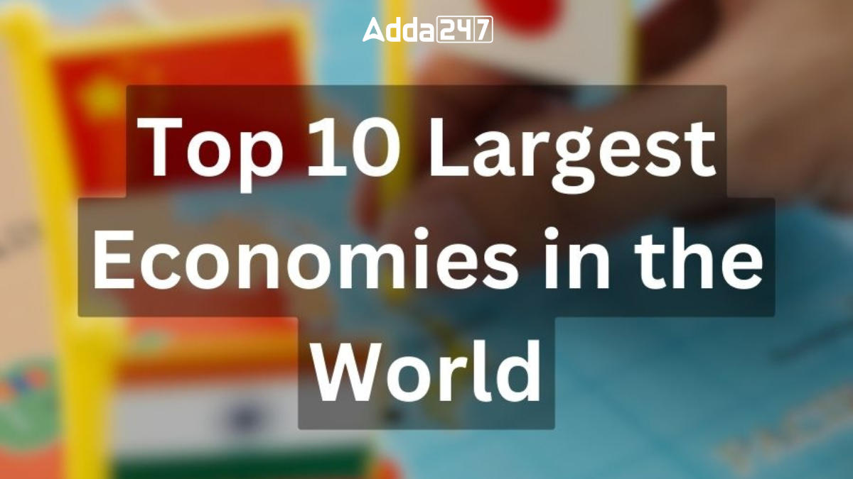 Biggest Economy in the World 2024