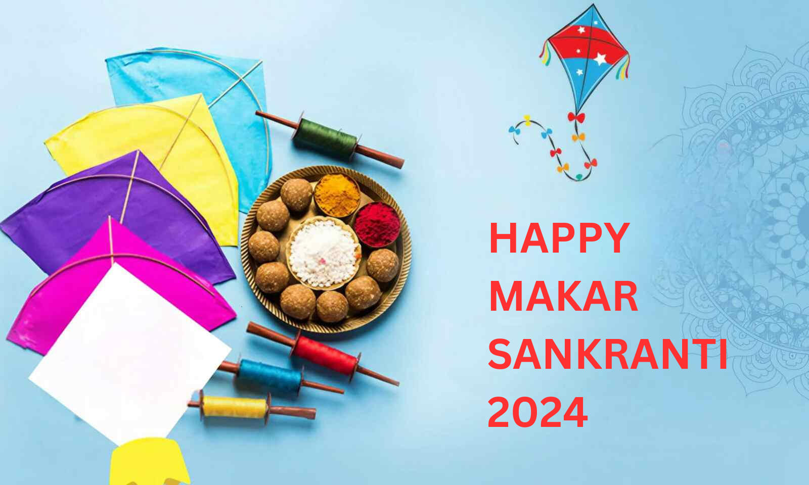 Makar Sankranti 2024: Date, Significance, Rituals, and Celebrations