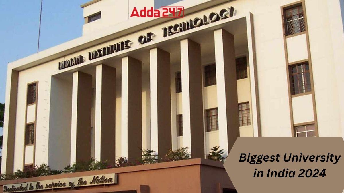Biggest University in India 2024