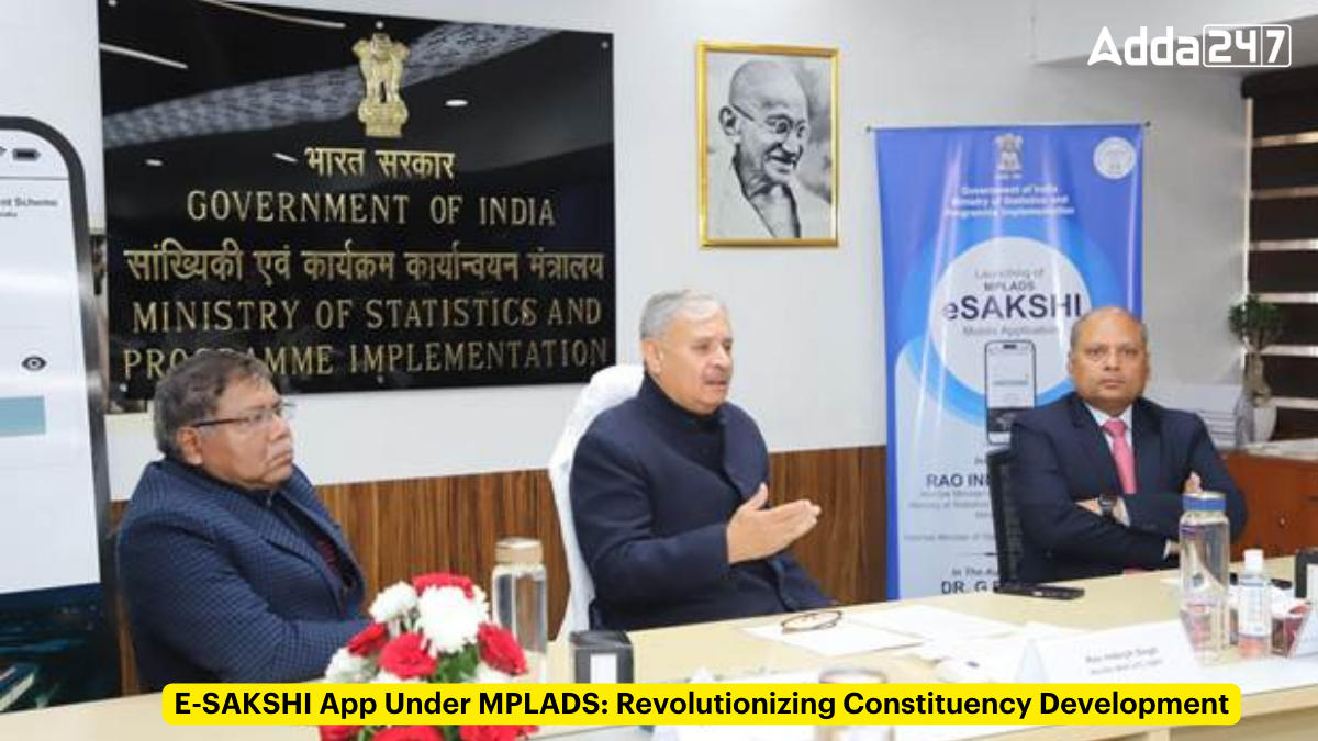 E-SAKSHI App Under MPLADS: Revolutionizing Constituency Development