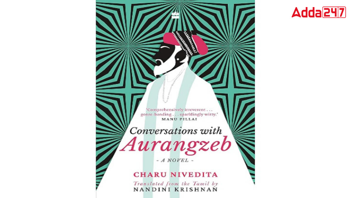 "Conversations with Aurangzeb": A Novel by Charu Nivedita_3.1