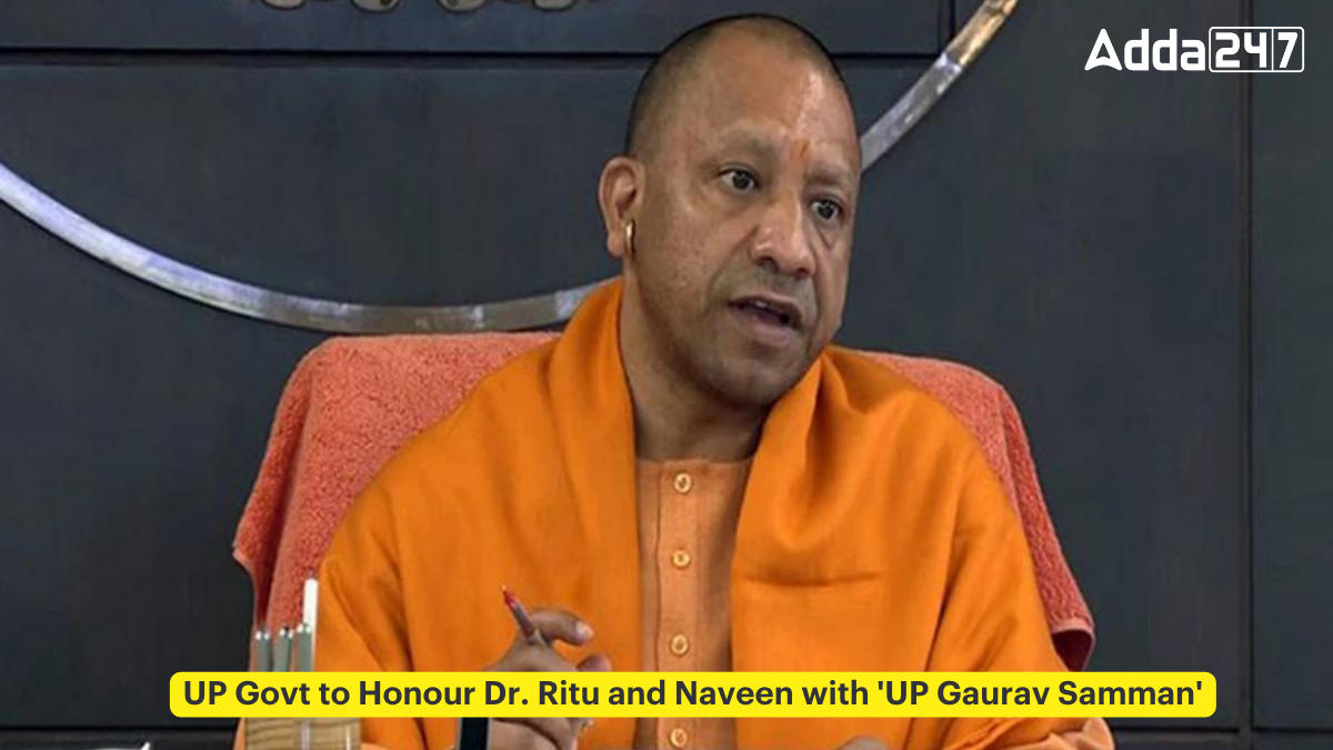 UP Govt to Honour Dr. Ritu and Naveen with 'UP Gaurav Samman'