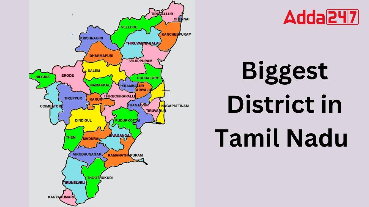 Biggest District in Tamil Nadu