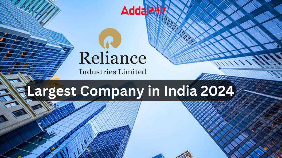 Largest Company in India 2024