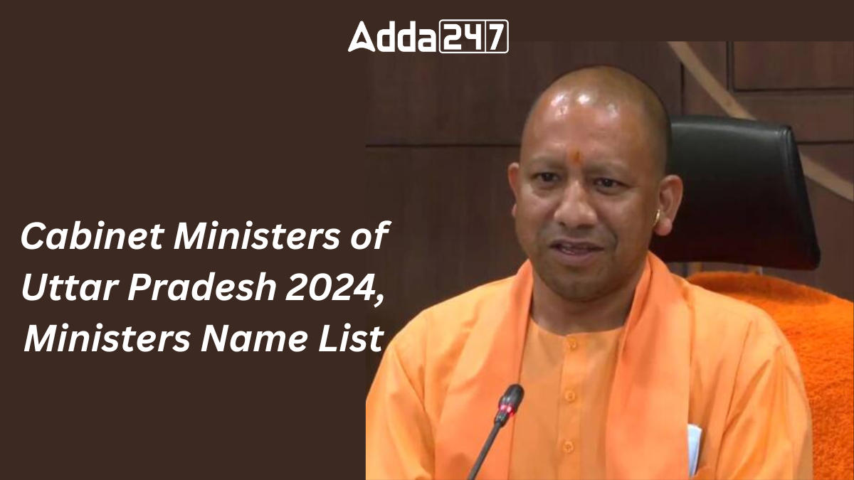 Cabinet Ministers of Uttar Pradesh 2024, Ministers Name List
