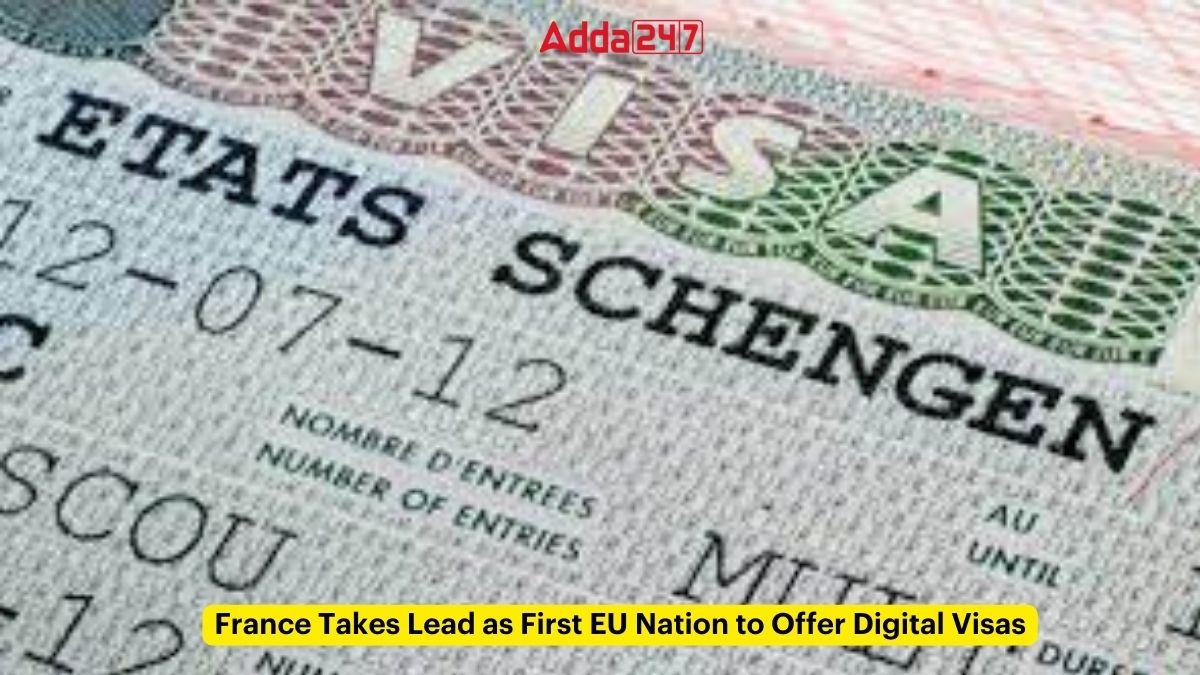 France Takes Lead as First EU Nation to Offer Digital Visas
