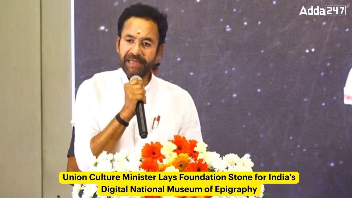 Union Culture Minister Lays Foundation Stone for India's Digital National Museum of Epigraphy