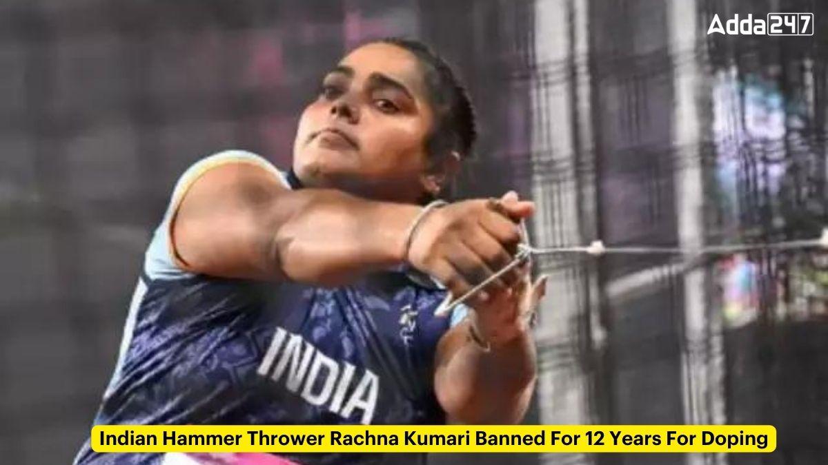 Indian Hammer Thrower Rachna Kumari Banned For 12 Years For Doping