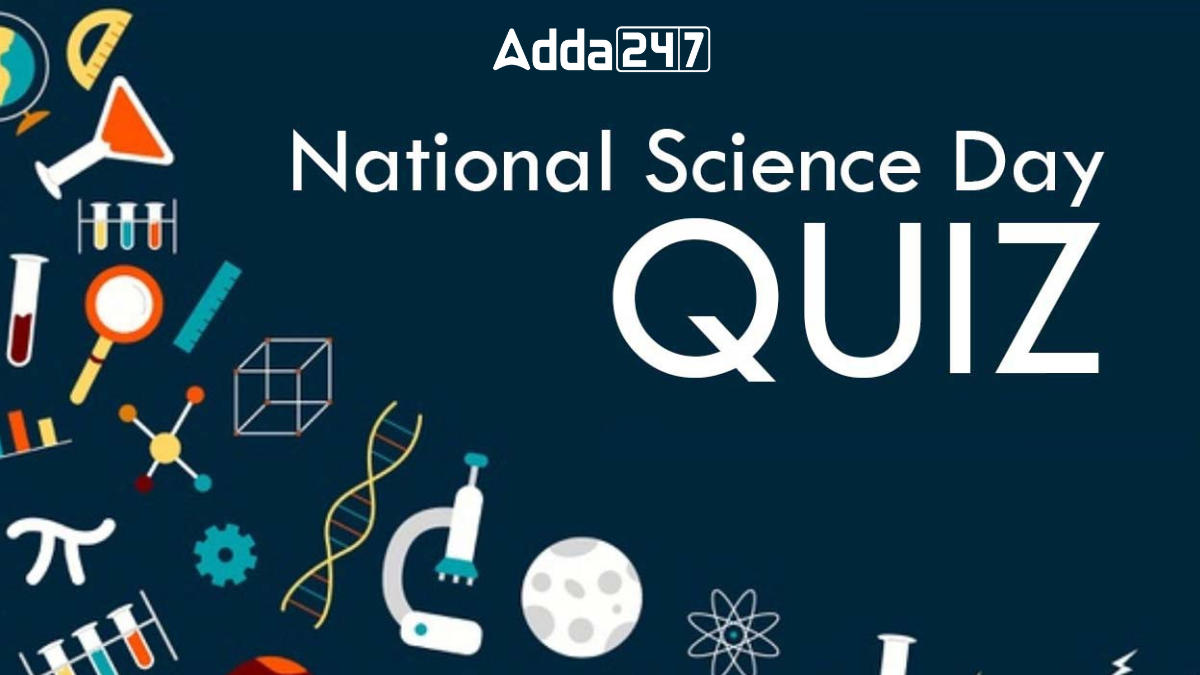 GK Quiz on National Science Day 2024