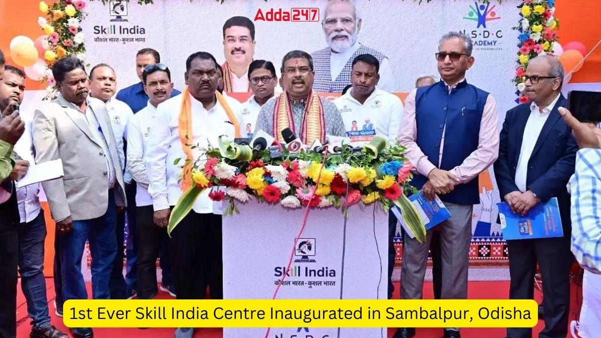 1st Ever Skill India Centre Inaugurated in Sambalpur, Odisha