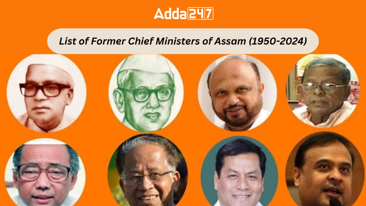 List of Former Chief Ministers of Assam (1950-2024)
