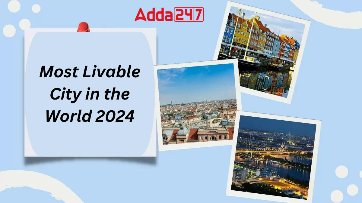Most Livable City in the World 2024