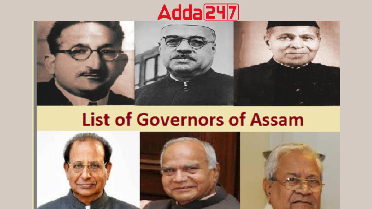 List of Former Governors of Assam (1946-2024)