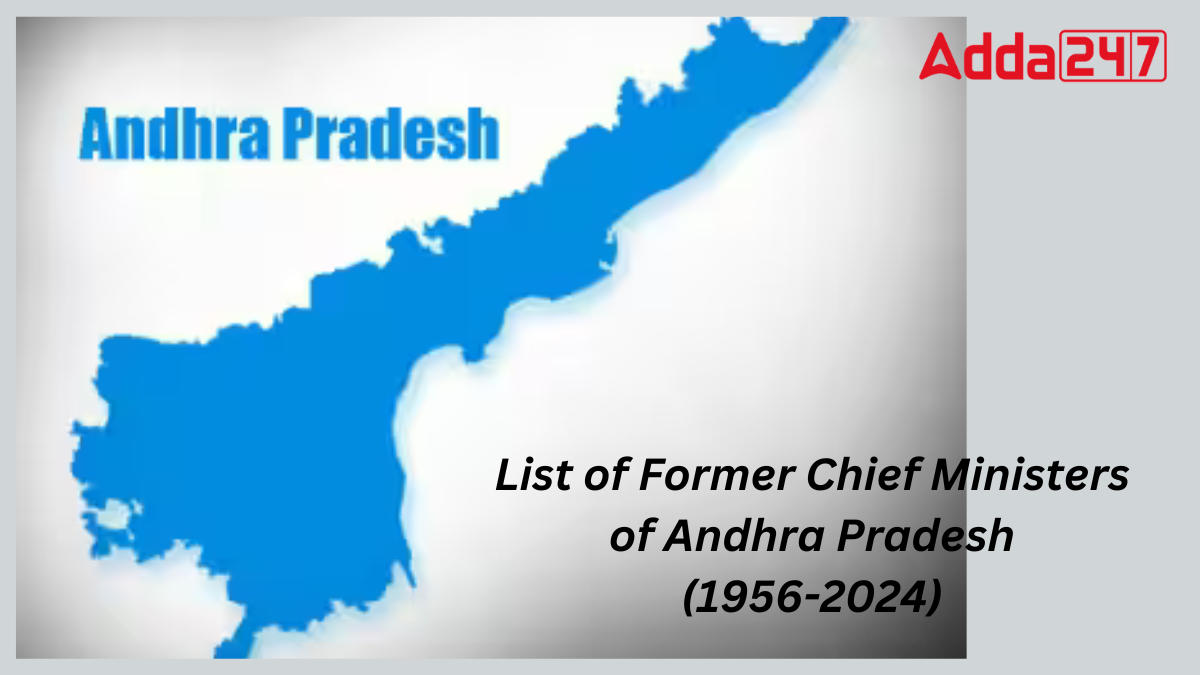 List of Former Chief Ministers of Andhra Pradesh (1956-2024)
