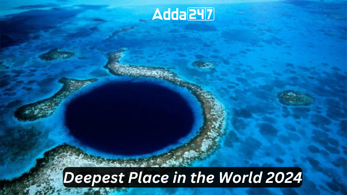 Deepest Place in the World 2024