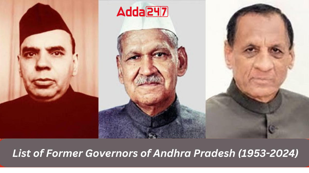List of Former Governors of Andhra Pradesh (1953-2024)