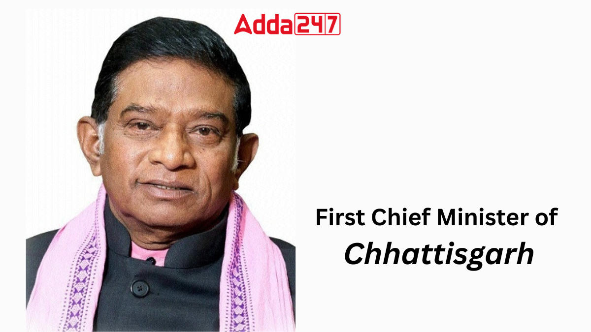 First Chief Minister of Chhattisgarh
