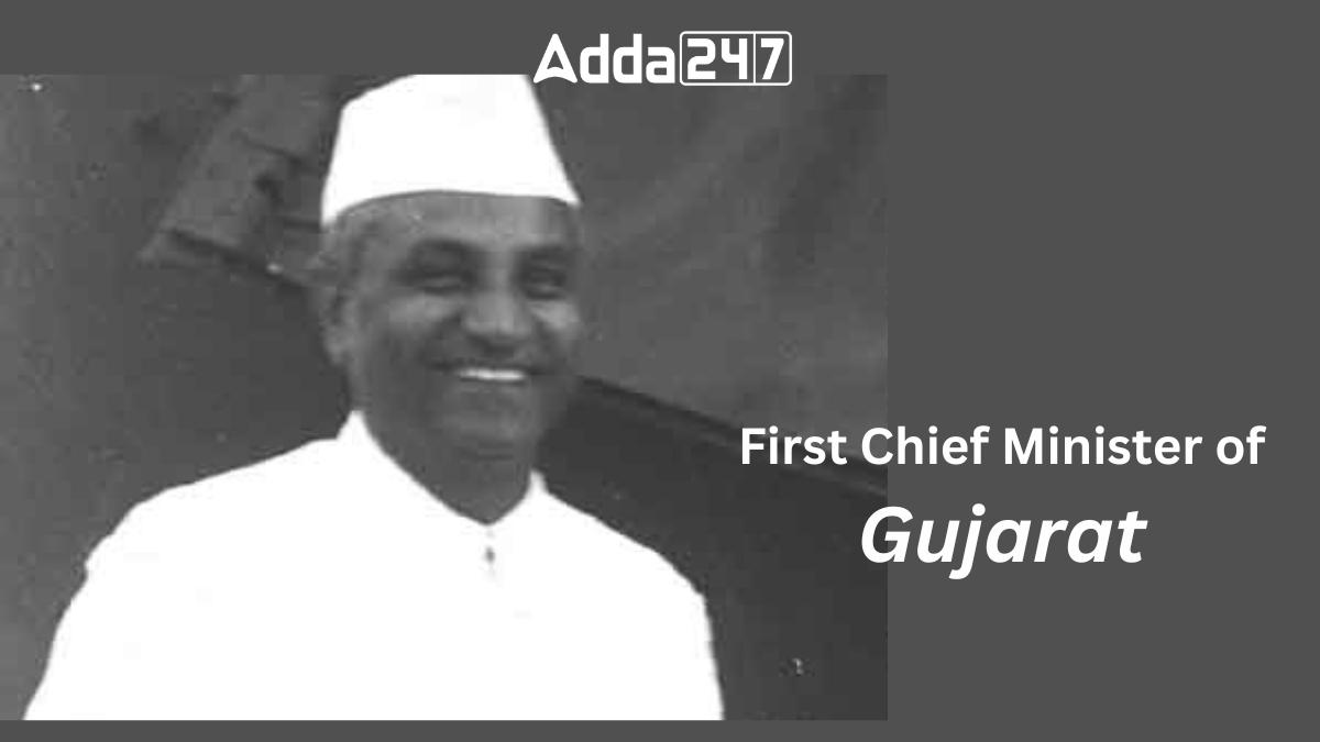First Chief Minister of Gujarat