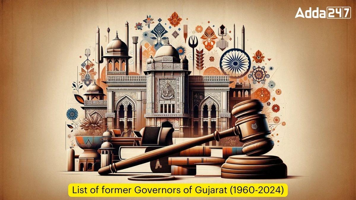 list of former Governors of Gujarat (1960-2024)