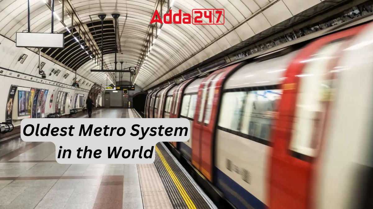 Oldest Metro System in the World
