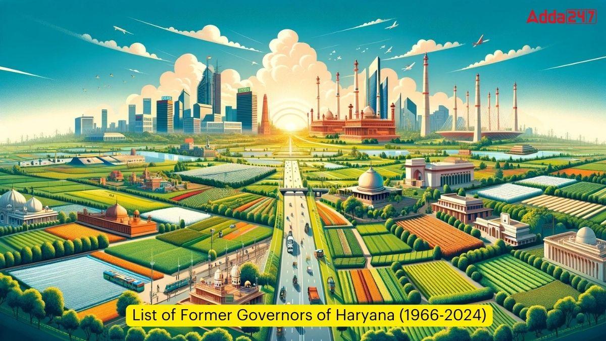 List of Former Governors of Haryana (1966-2024)