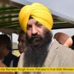 Sardar Ramesh Singh Arora: Pakistan's First Sikh Minister in Punjab