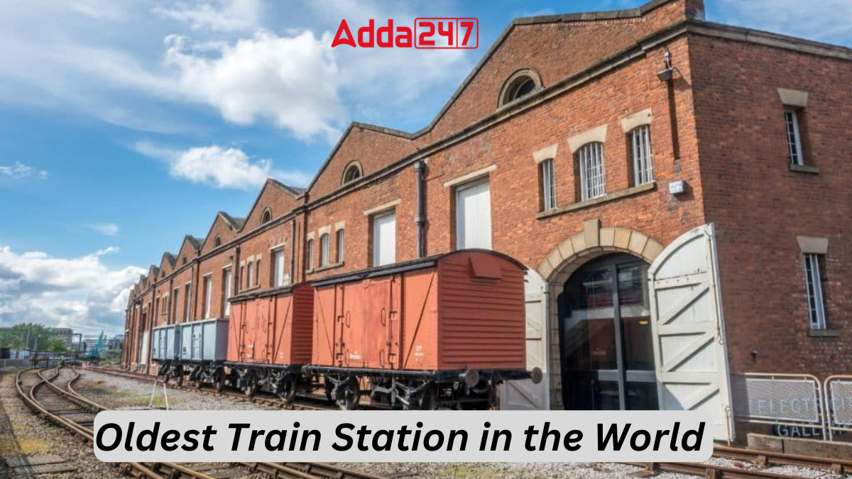Oldest Train Station in the World