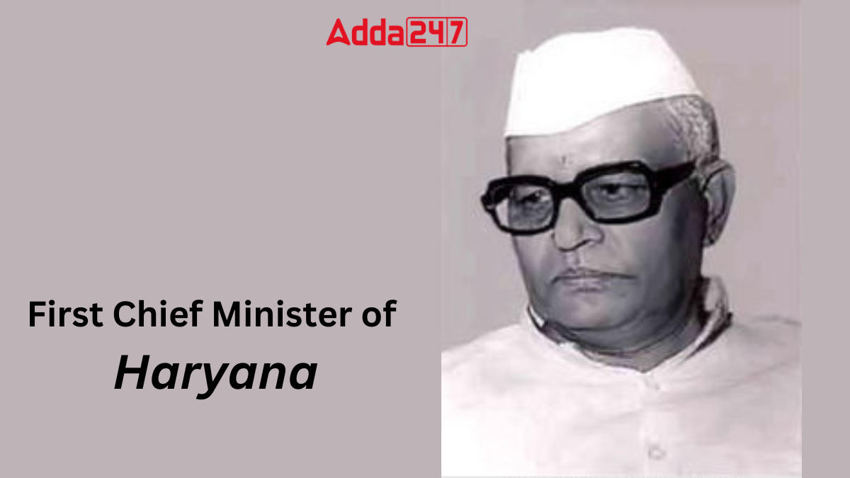 First Chief Minister of Haryana