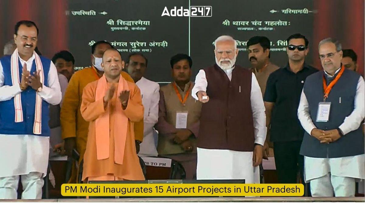 PM Modi Inaugurates 15 Airport Projects in Uttar Pradesh