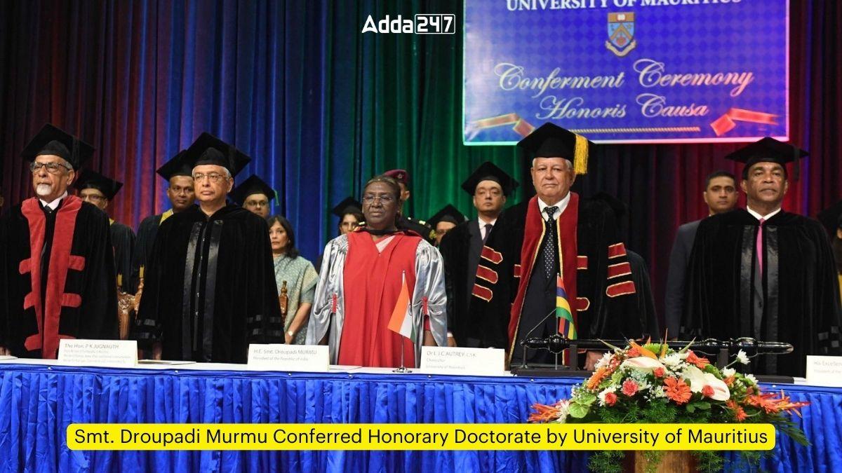 Smt. Droupadi Murmu Conferred Honorary Doctorate by University of Mauritius