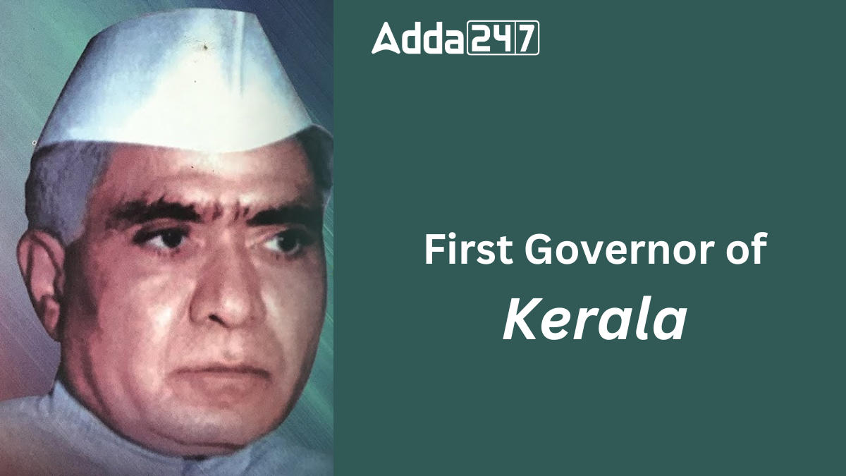 First Governor of Kerala
