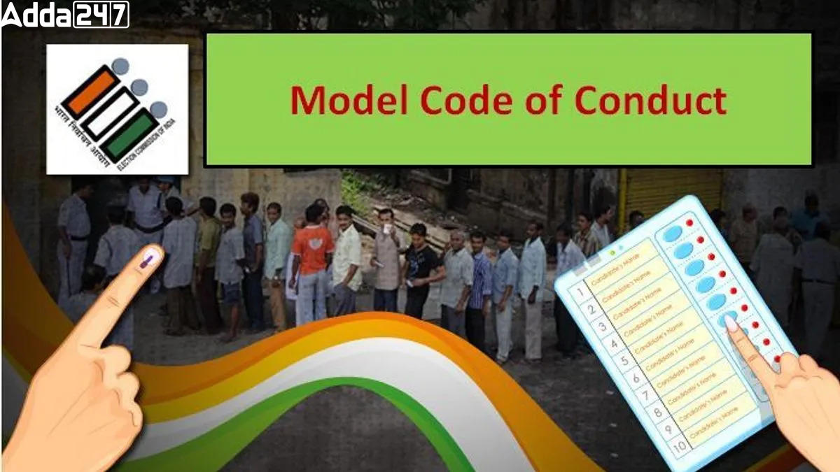 Model Code of Conduct (MCC) Guidelines for Lok Sabha Elections 2024