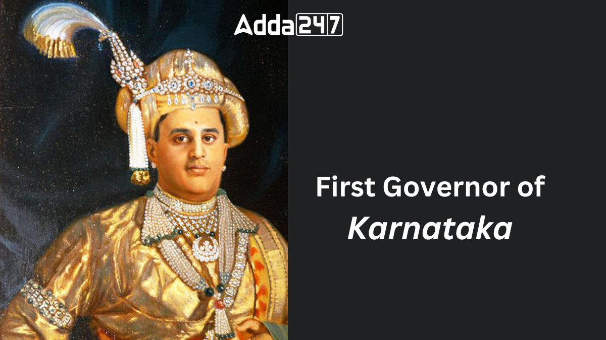 First Governor of Karnataka