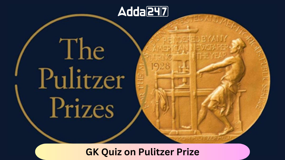 GK Quiz on Pulitzer Prize