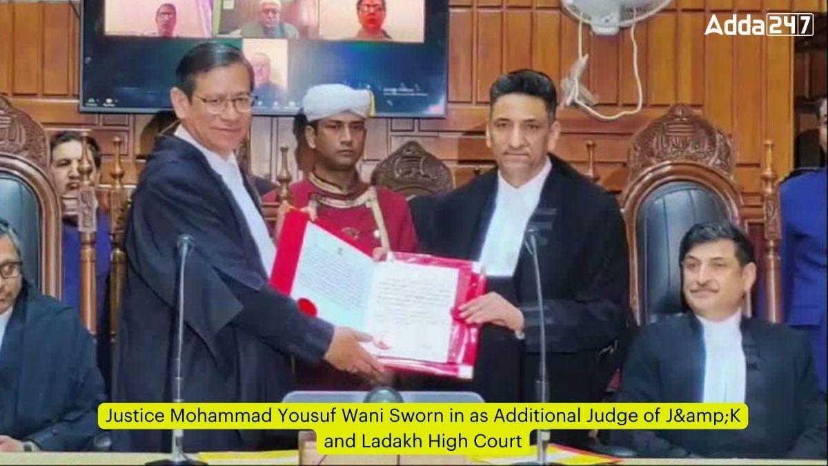 Justice Mohammad Yousuf Wani Sworn in as Additional Judge of J&K and Ladakh High Court