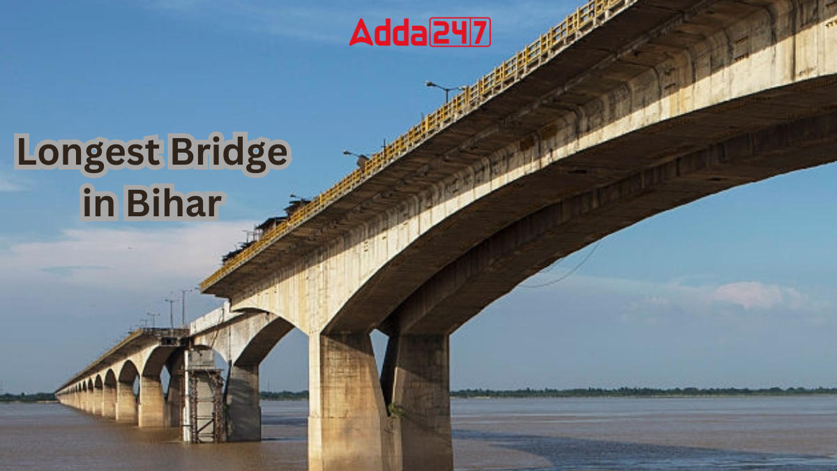 Longest Bridge in Bihar